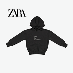 ZARA "DREAM BIG" BLACK HOODIE